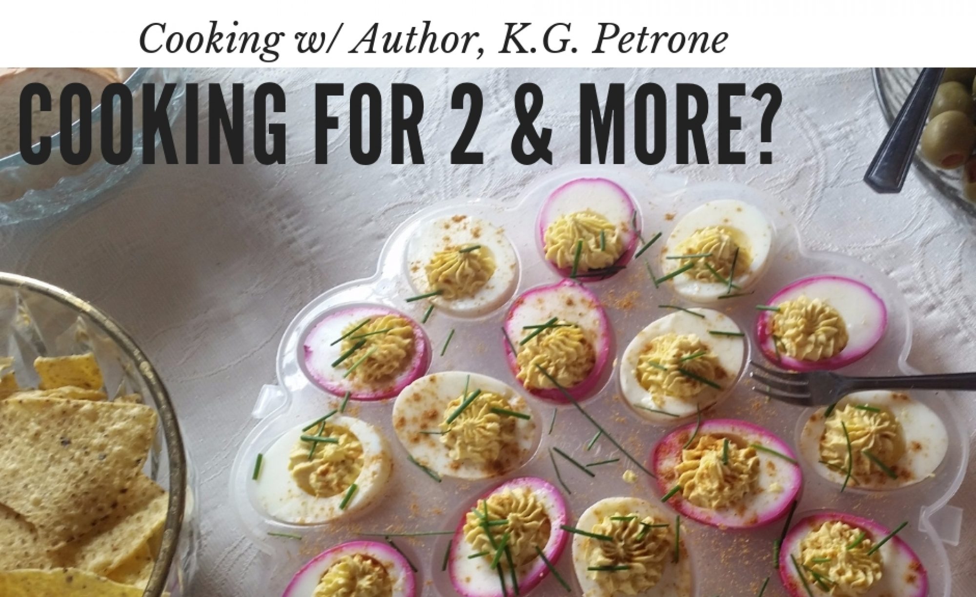 Cooking w/ Author, K.G. Petrone